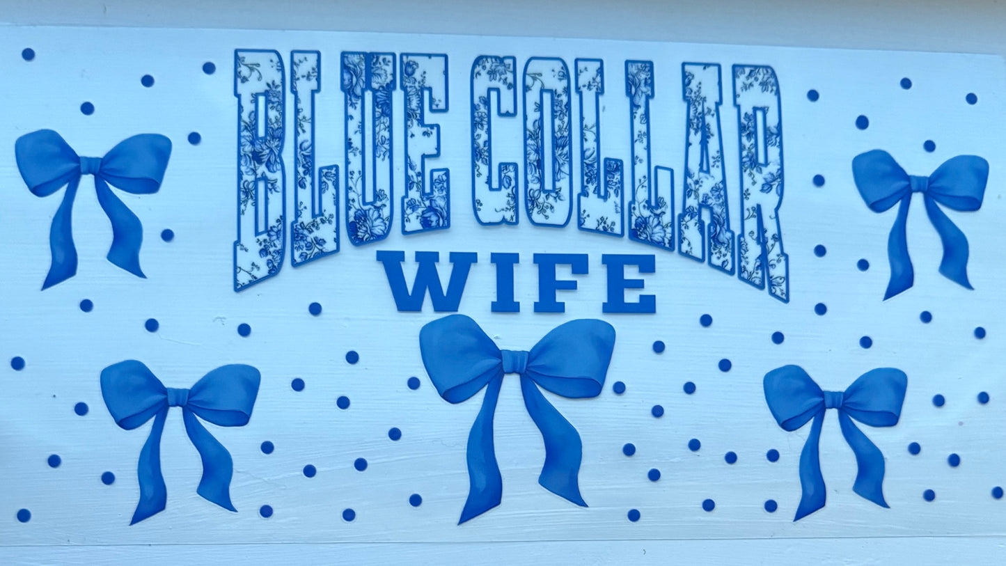 Blue Collar Wife