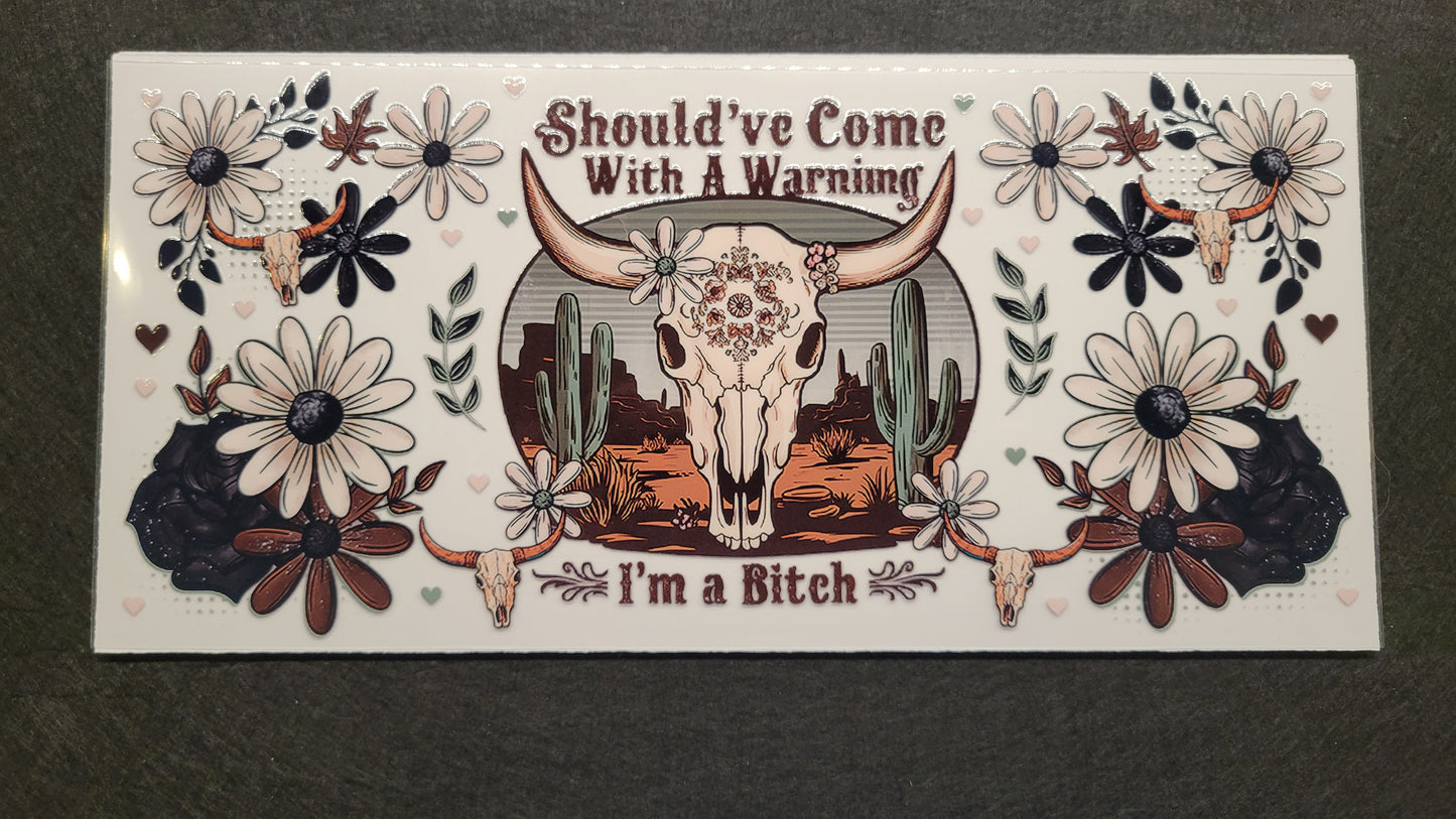 Should've Come with a Warning 1