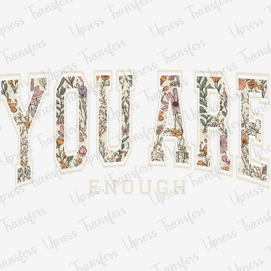 You Are Enough