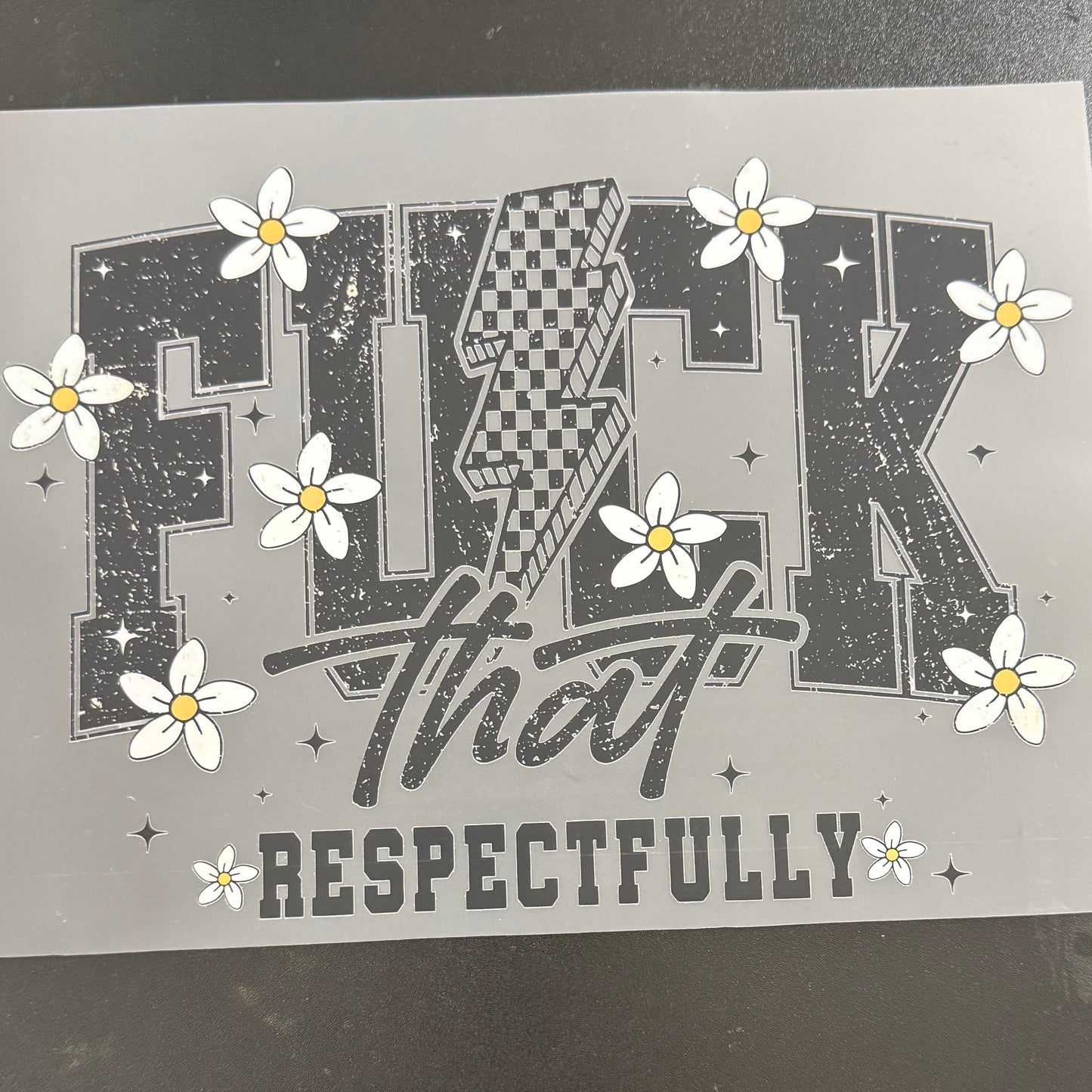 F That Respectfully