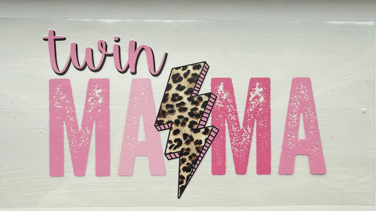 Twin Mama/Pink