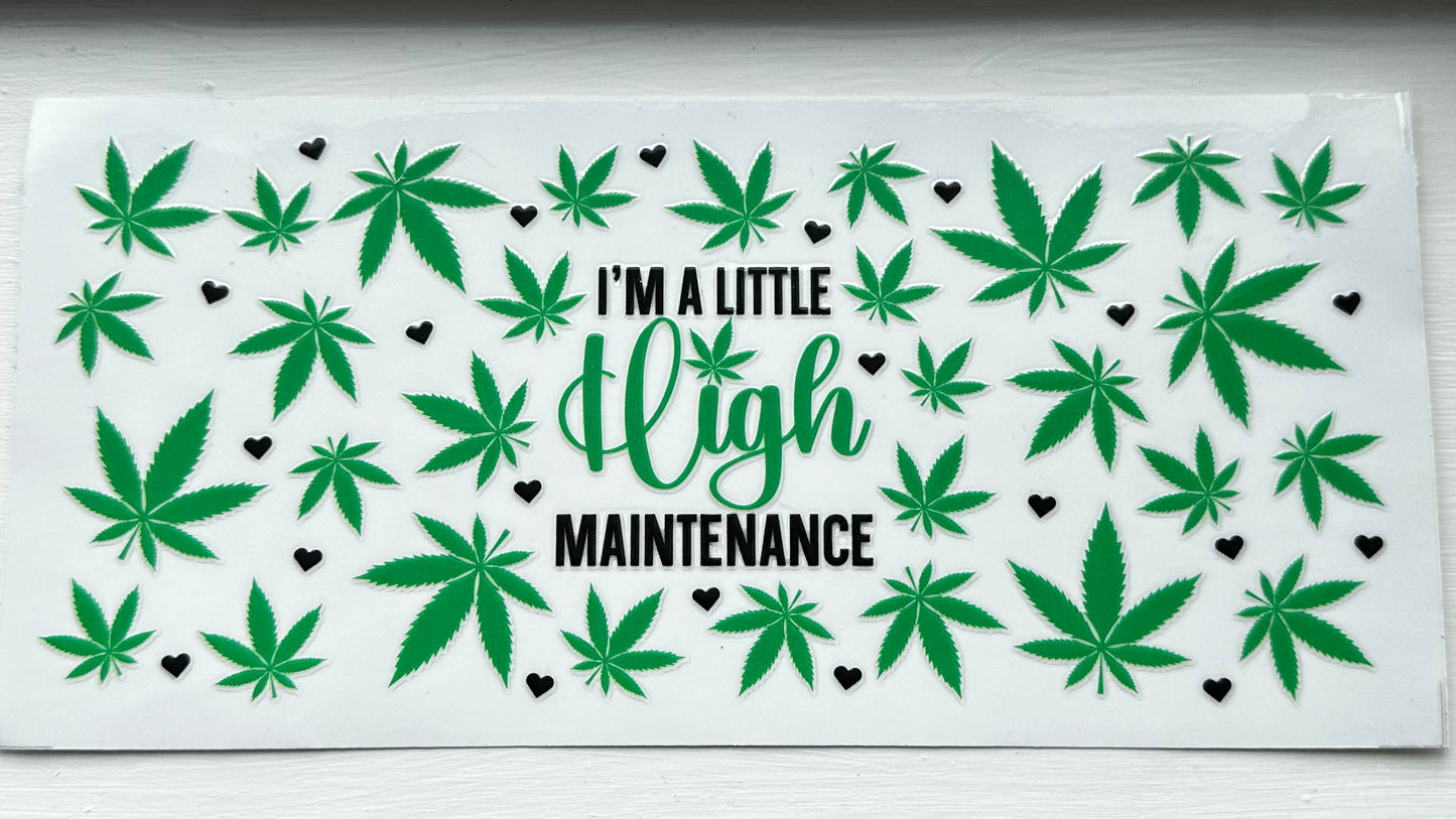 High Maintenance Decal