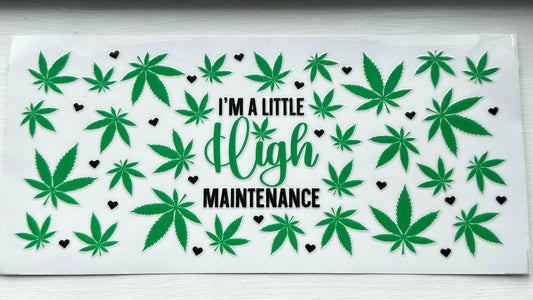 High Maintenance Decal