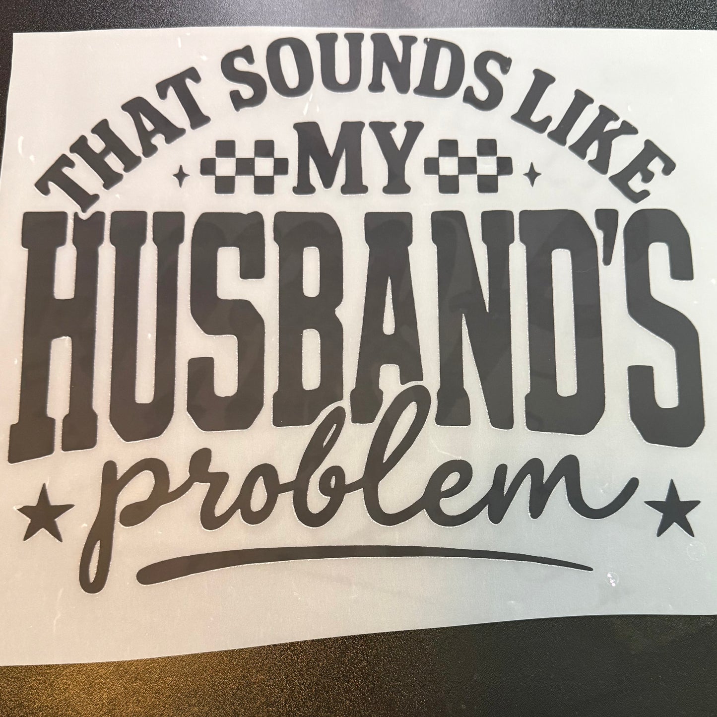 Husband’s problem