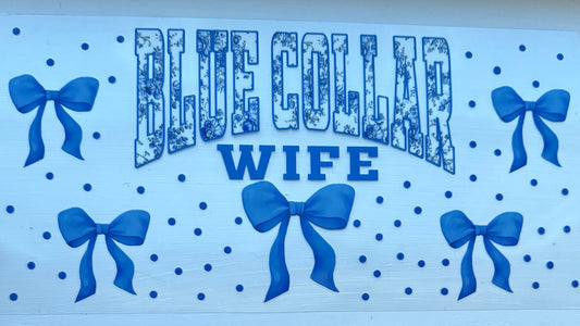 Blue Collar Wife