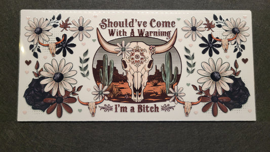 Should've Come with a Warning 1